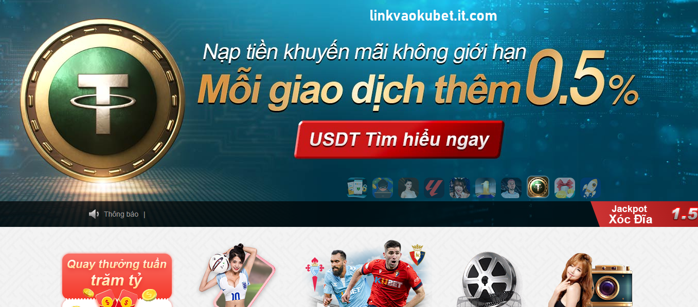 Nạp tiền khuyến mãi không giới hạn tại KUBET